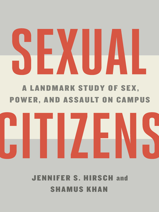 Title details for Sexual Citizens by Jennifer S. Hirsch - Available